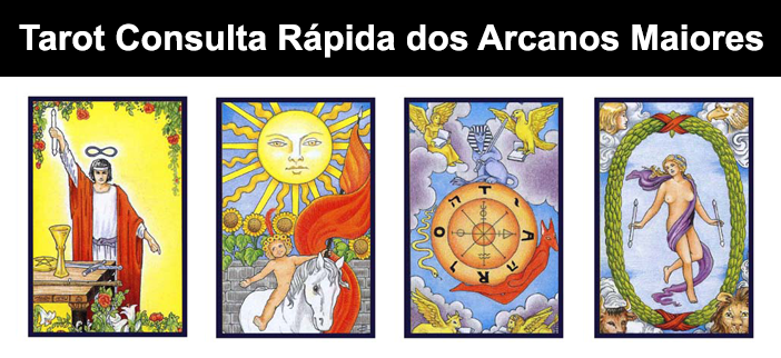 Consulta Rápida dos Arcanos Maiores do Tarot